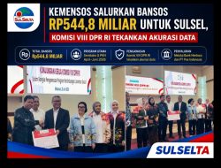 Kemensos Salurkan Bansos Rp544,8 Miliar untuk Sulsel, Komisi VIII DPR RI Tekankan Akurasi Data