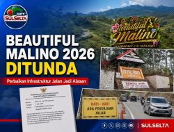 Beautiful Malino 2026 Ditunda Akibat Perbaikan Infrastruktur Jalan