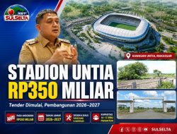 Tender Stadion Untia Rp350 Miliar Resmi Dimulai