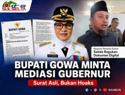 Bupati Gowa Ajukan Mediasi ke Gubernur Sulsel