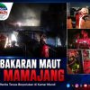 Dua Wanita Tewas dalam Kebakaran Mamajang