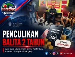 Balita Makassar Diculik Gegara Utang Arisan Online Rp300 Juta