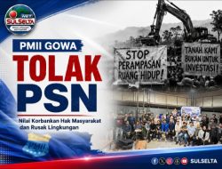 PMII Gowa Tolak PSN yang Dinilai Korbankan Hak Masyarakat