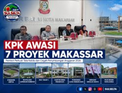 KPK Awasi 7 Proyek Makassar