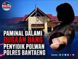 Paminal Dalami Dugaan Permintaan Uang Penyidik Polres Bantaeng