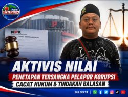 Aktivis Nilai Penetapan Tersangka Pelapor Korupsi Cacat Hukum
