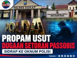 Propam Usut Dugaan Setoran Passobis ke Oknum Polisi