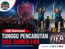 PSM Tunggu Pencabutan Sisa Sanksi FIFA
