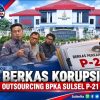 Berkas Korupsi Outsourcing BPKA Sulsel P-21