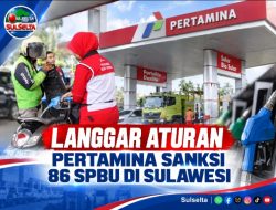 Langgar Aturan, Pertamina Sanksi 86 SPBU di Sulawesi