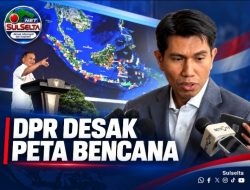 DPR Minta Pemda Petakan Kawasan Rawan Bencana