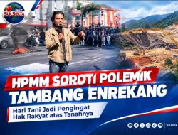 Hari Tani, HPMM Soroti Polemik Tambang Enrekang